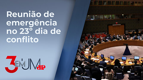 Conselho de Segurança da ONU debate novas resoluções para conflito Israel-Hamas