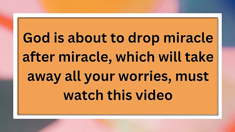 😱God is about to drop miracle after miracle, which will take away all your worries, @GodsMercy1111