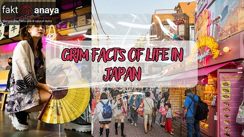 Grim Facts of Life in Japan