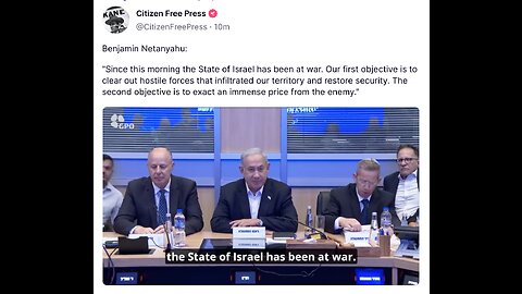 Benjamin Netanyahu: Since this morning the State of Israel has been at War