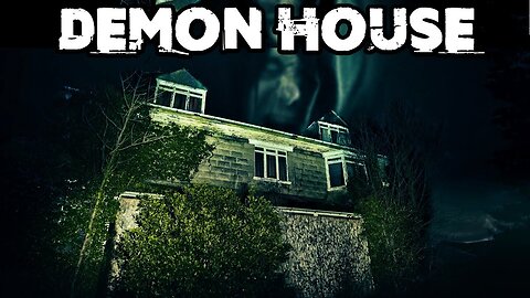 THE REAL DEMON HOUSE PART 1 | WE RAN FOR OUR LIVES