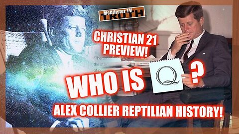 Breaking: Is JFK Q? Reptilian History - Alex Collier - Dark Winter Blues!