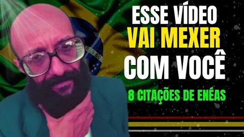 8 CITAÇÕES DE ENÉAS CARNEIRO QUE VAI MEXER COM VOCÊ DE TODAS AS FORMAS | MOTIVAÇÃO