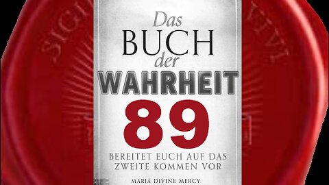 Verantwortung der Eltern in der Welt von heute - (Buch der Wahrheit Nr 89)