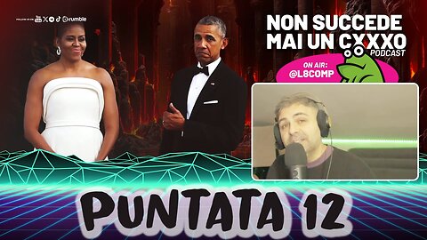 Non Succede Mai Un CxxxO PODCAST - Puntata 12