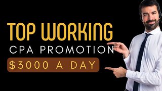 $3000 a Day! How to Start CPA Marketing for Beginners, ACTIVE TRAFFIC