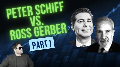 Peter Schiff versus Ross Gerber debate reaction | Part 1