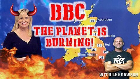 BBC THE PLANET IS BURNING! LEE DAWSON