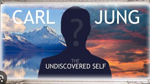 Alan Watt - The Controllers - Ep. 14 - "Carl Jung - The Undiscovered Self" - Jan. 30, 2024