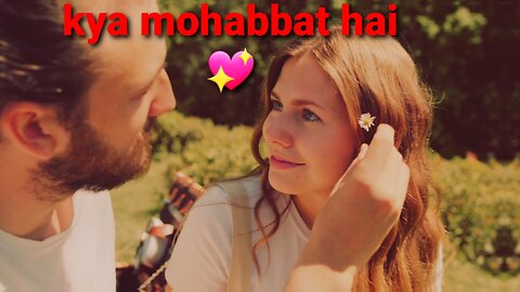 Kya Mohabbat Hai❣❣❣#cinematicvideo #lovesongstatus