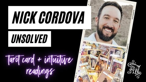 Nick Cordova - What Was Behind This Crime Psychic Reading