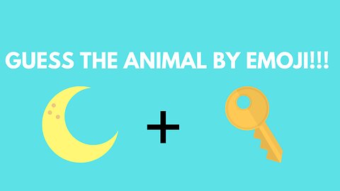 Guess The Animal By Emoji