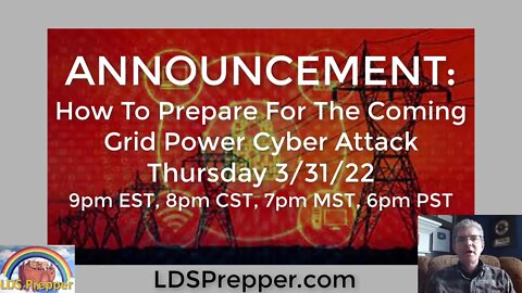 ANNOUNCEMENT: What To Do TODAY For The Coming Power Grid Cyber Attack