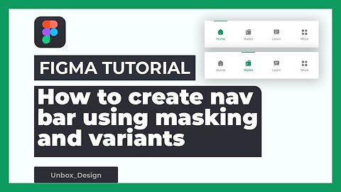 Navigation Bar using Masking and Variants in figma