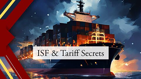 How ISF Enhances Tariff Classification Processes