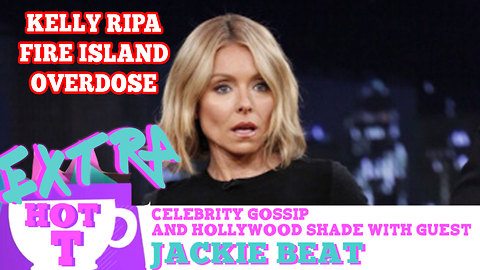 Is Logo's "Fire Island" O.D. Kelly Ripa's Problem?: Extra Hot T with Jackie Beat