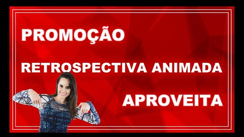 Como fazer retrospectiva animada facil