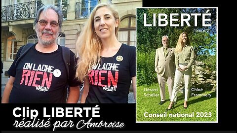 Clip LIBERTÉ, réalisé par Ambroise - CONSEIL NATIONAL 2023