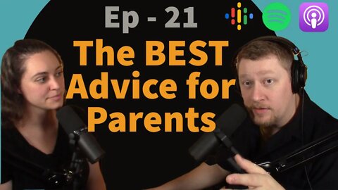 21 - The BEST Parenting Advice W/ Brittany Stevenson