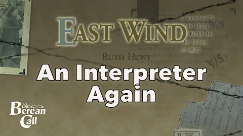 An Interpreter Again - East Wind Chapter Nine