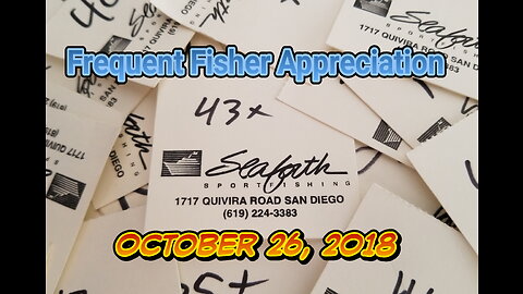 (54) 10/26/2018 - FREQUENT FISHER APPRECIATION TRIP