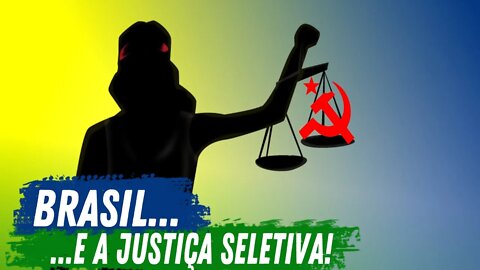 JUSTIÇA SELETIVA