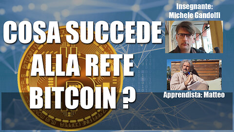 Cosa sta succedendo sulla RETE BITCOIN?