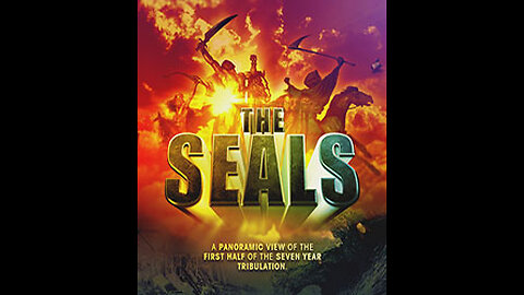 The Seals: A Panoramic View of the Seals of the Tribulation by Billy Crone - Part 14