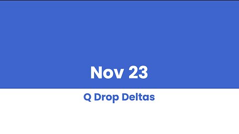 Q DROP DELTAS NOV 23