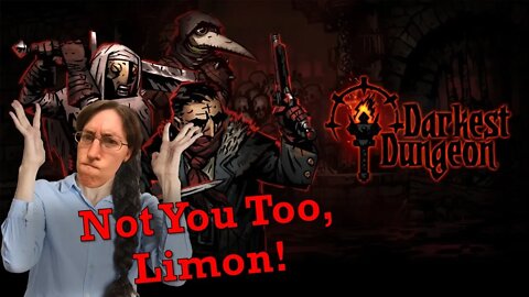 Darkest Dungeon Part 3 Let's Play a Game!