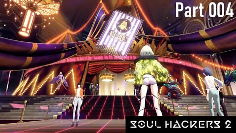 Blind Let's Play | Soul Hackers 2: Part 4 | Cirque du Goumaden