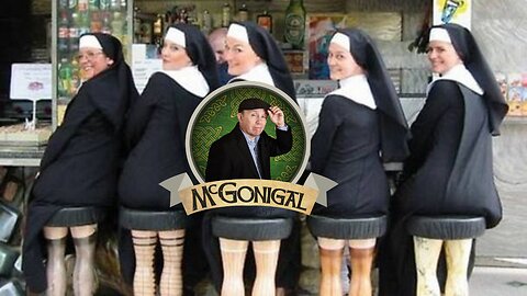 Nuns Wearing Street Clothes & Tramp Stamps | The McGonigal Podcast