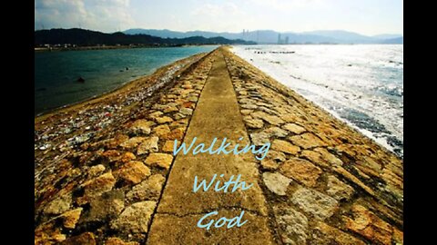 Walking With God