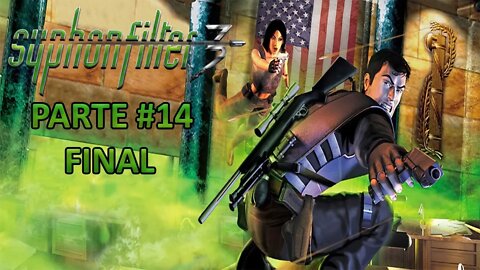 [PS1] - Syphon Filter 3 - [Parte 14 - Final] - [HD]