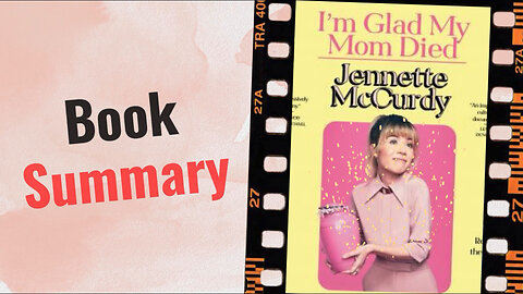 I'm Glad My Mom Died | Book Summary