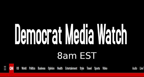 Democrat Media Watch livestream 1/25/24