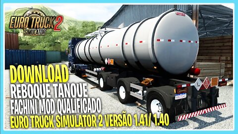 MOD Reboque Tanque Fachini ETS2 1.41/140 EURO TRUCK SIMULATOR 2