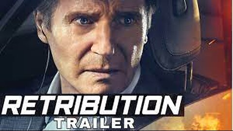 Retribution (2023) Official Trailer – Liam Neeson