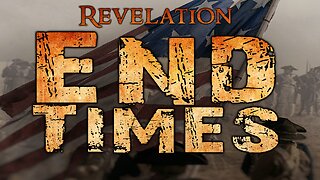 Revelation: End Times