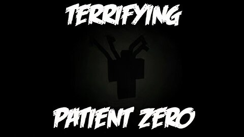 PATIENT ZERO ATTACKS ME (Apocalypse Rising)