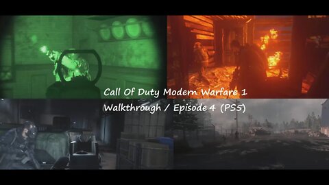 Call Of Duty Modern Warfare 1 Walkthrough / Episode 4 (PS5)