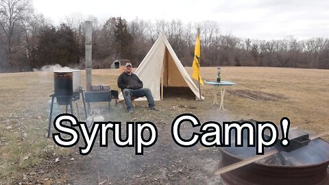 Maple Syrup Camp | In the Bush #98