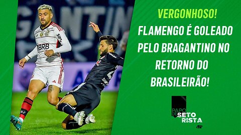 GOLEADA VEXATÓRIA pode AFUNDAR o Flamengo em uma NOVA CRISE? | PAPO DE SETORISTA