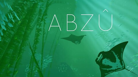 ABZU Intro & Gameplay! - (Opening Cinematic) Relaxing Music