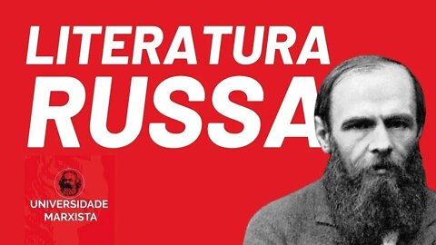 Literatura Russa, dos primórdios até o final do século XIX - Universidade Marxista nº 566