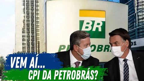 VEM AÍ... CPI DA PETROBRÁS?