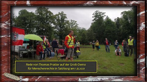 Rede von Thomas Pratter auf der Groß-Demo für Menschenrechte - Salzburg 1.8.2021