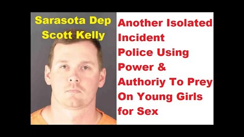 Sarasota Sheriff Scott Kelly Arrested Child Abuse & Sex Crimes - Earning The Hate