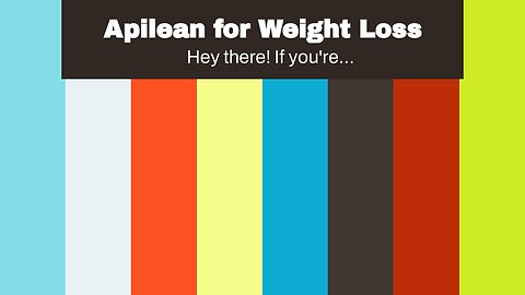 Apilean for Weight Loss