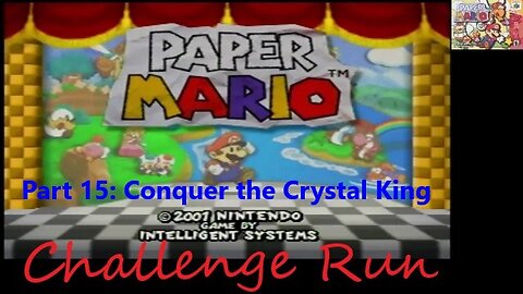 Challenge Run Paper Mario - Part 15 - Chapter 7 Conclusion